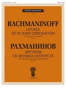 Rachmaninov: Liturgy of St. John Chrisostom Opus 31 published by Jurgenson - Vocal Score