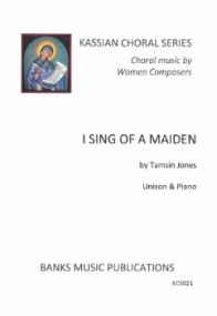 Jones: I sing of a maiden Unison & Piano published by Banks