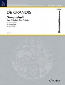 Grandis: Two Preludes for Clarinet published by Schott