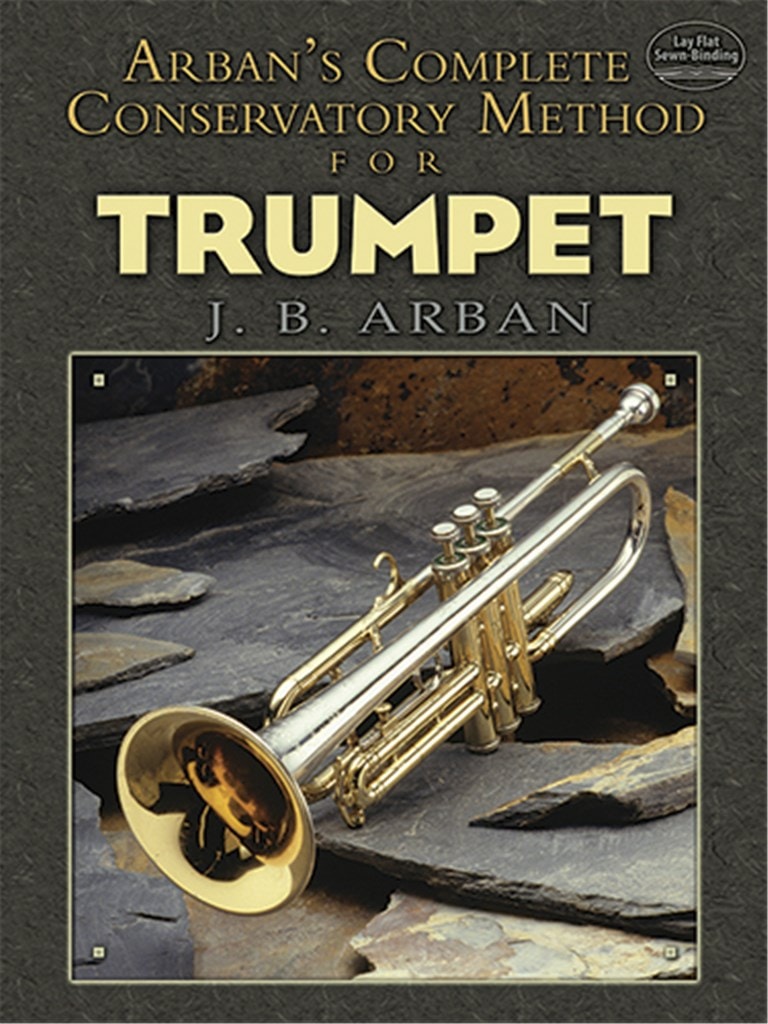 Arban: Complete Conservatory Method for trumpet published by Dover