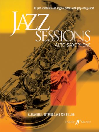 Jazz Sessions - Alto Saxophone published by Faber (Book & CD)