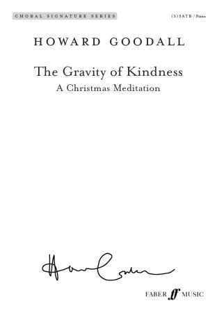Goodall: The Gravity of Kindness (S)SATB published by Faber