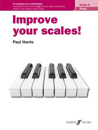 Improve Your Scales Grade 5 for Piano published by Faber