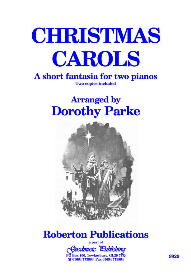 Parke: Christmas Carols - A Short Fantasia for Two Pianos published by Roberton
