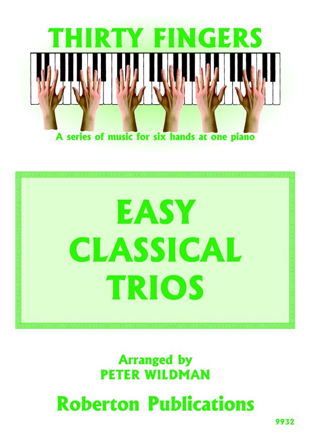 Thirty Fingers - Easy Classical Trios for Piano published by Roberton