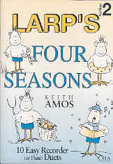 Amos: Larp's Four Seasons for Descant Recorder Duets published by CMA