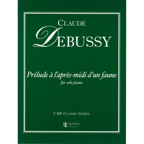 Debussy: Prelude a l'apres-midi d'un faune for Piano published by UMP
