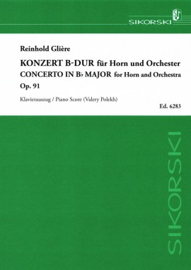 Gliere: Concerto in Bb Major Opus 91 for French Horn published by Sikorski