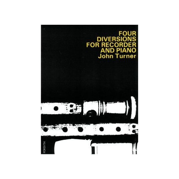 Turner: Four Diversions for Descant Recorder published by Forsyth