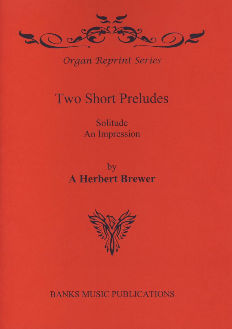 Brewer: Two Short Preludes for Organ published by Banks