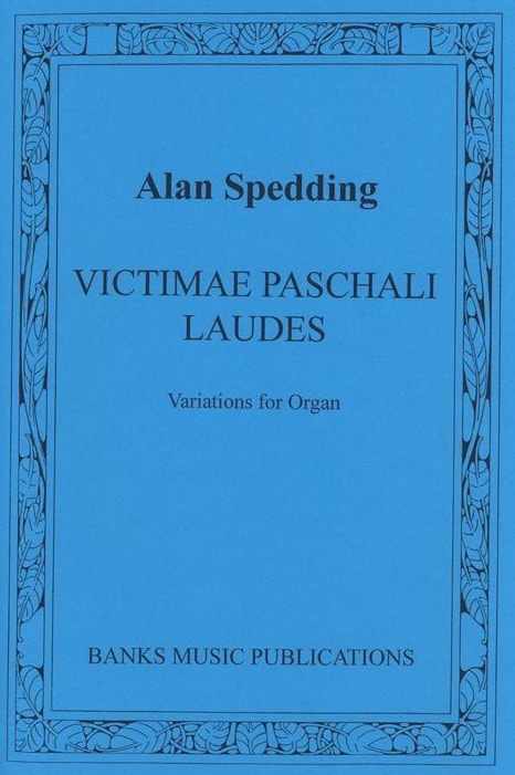 Spedding: Victimae Paschali Laudes for Organ published by Banks