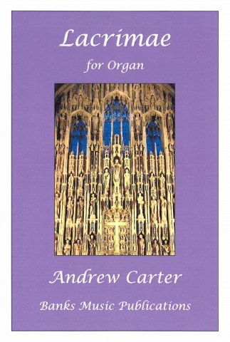 Carter: Lacrimae for Organ published by Banks