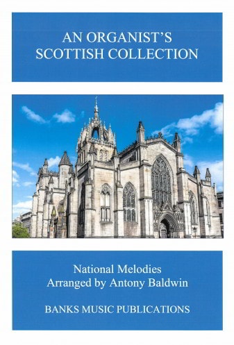 Baldwin: Organist's Scottish Collection published by Banks