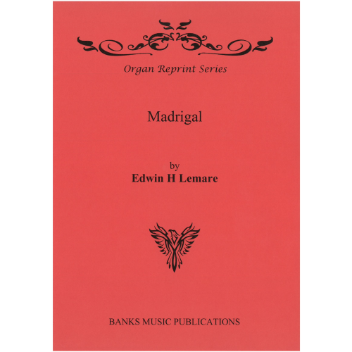 Lemare: Madrigal for Organ published by Banks