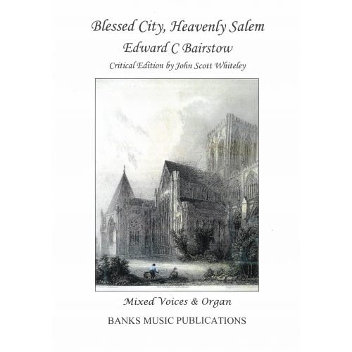 Bairstow: Blessed City Heavenly Salem SATB published by Banks