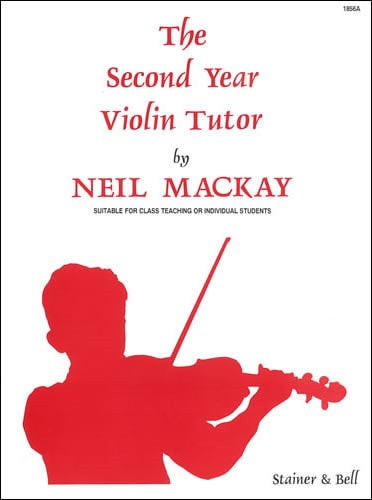 Mackay: The Second Year Violin Tutor published by Stainer & Bell
