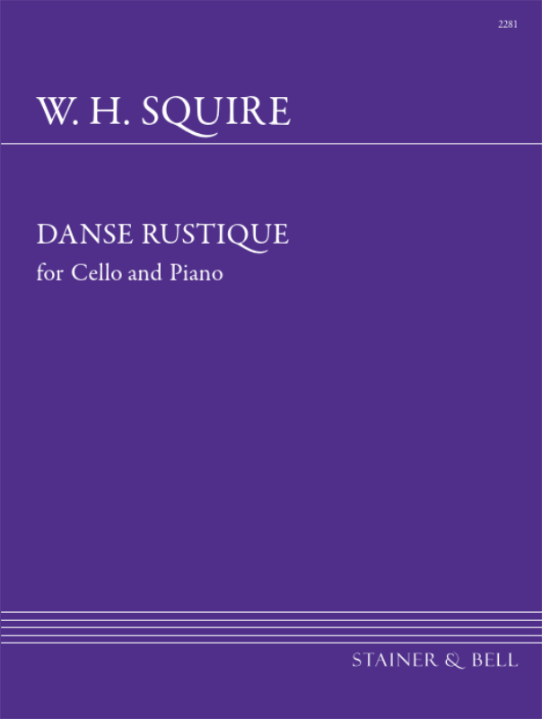 Squire: Danse Rustique for Cello published by Stainer and Bell
