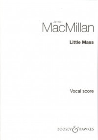 MacMillan: Little Mass for Children's Choir published by Boosey & Hawkes - Vocal Score