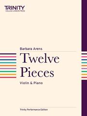 Arens: Twelve Pieces for Violin published by Trinity
