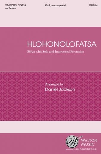 Jackson: Hlohonolofatsa SSAA published by Walton