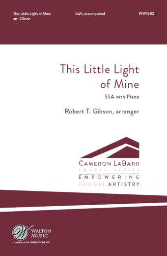 Gibson: This Little Light of Mine SSA published by Walton