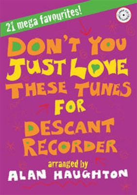Don't You Just Love These Tunes for Descant Recorder published by Mayhew