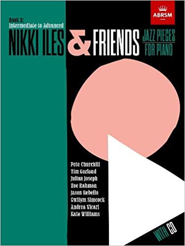 Nikki Iles & Friends Volume 2 published by ABRSM (Book & CD)