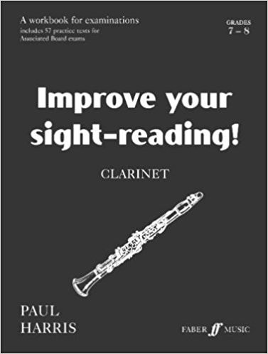 Harris: Improve Your Sight Reading Grade 7-8 for Clarinet published by Faber