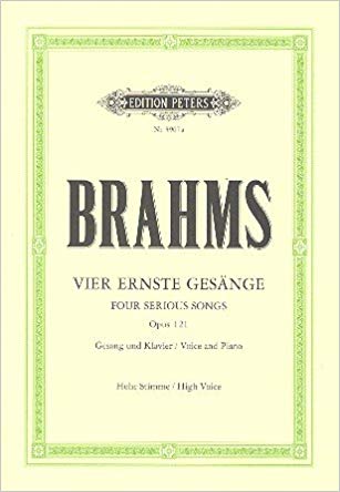 Brahms: 4 Serious Songs Opus 121 for High Voice published by Peters