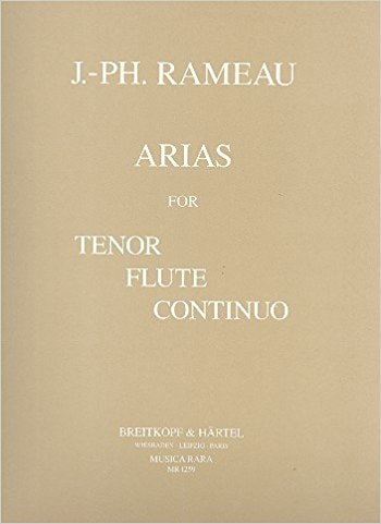 Rameau: Arias for Tenor & Flute published by Musica Rara