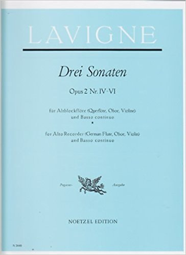 Lavigne: Sonatas Opus 2/4-6 for Treble Recorder published by Noetzel
