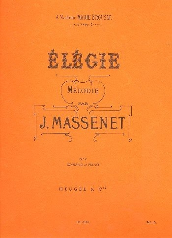 Massenet: Elegie No.2 for Soprano published by Heugel