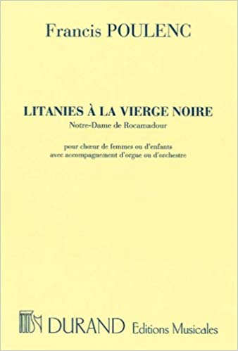 Poulenc: Litanies a la vierge noir published by Durand - Choral Score