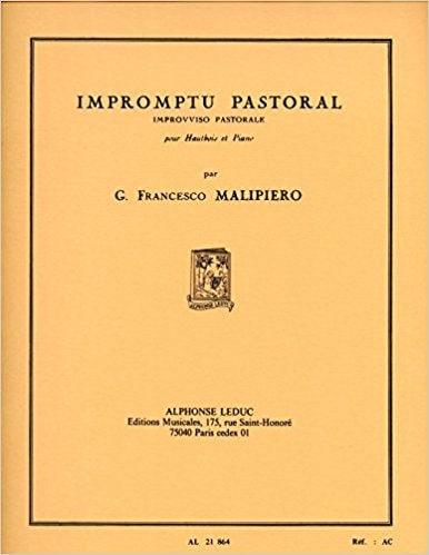 Malipiero: Impromptu pastoral for Oboe published by Leduc