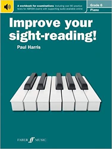 Improve Your Sight Reading: Piano Grade 6