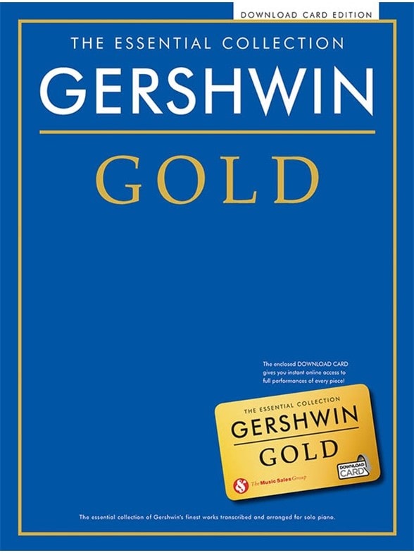 The Essential Collection : Gershwin Gold for Piano published by Chester (Book/Online Audio)