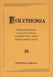 Polyphonia Volume 38 - Sacred Choral Music SATB published by Carrara