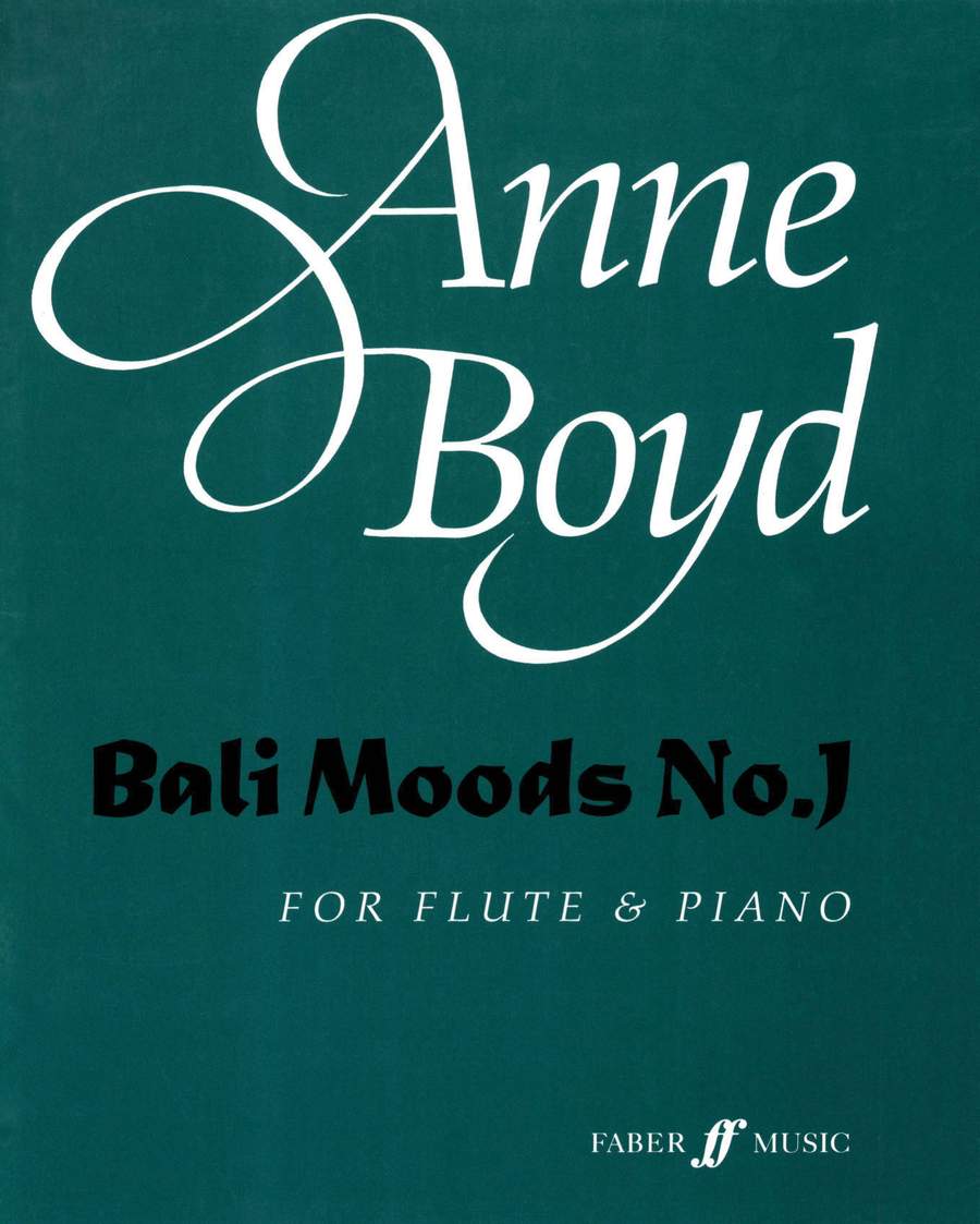 Boyd: Bali Moods No. 1 for flute and piano published by Faber