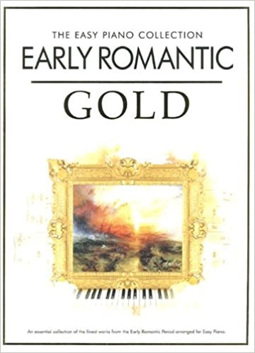 The Easy Piano Collection : Early Romantic Gold published by Chester