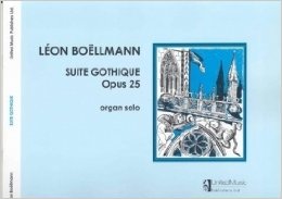 Boellmann: Suite Gothique for Organ published by UMP