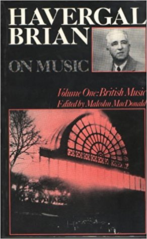 Brian Havergal On Music: Volume 1 - British Music published by Toccata Press