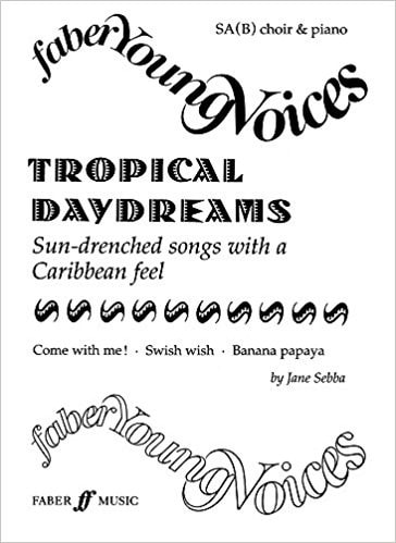 Sebba: Tropical Daydreams SA(Bar)A published by Faber