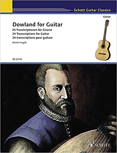 Dowland for Guitar published by Schott