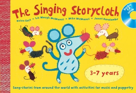The Singing Storycloth published by A & C Black (Book & CD)