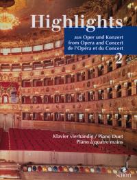 Highlights from Opera and Concert 2 for Piano Duet published by Schott