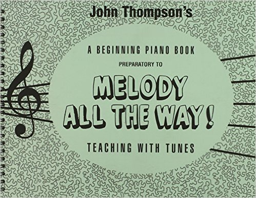 Melody All The Way Preparatory Book published by Willis