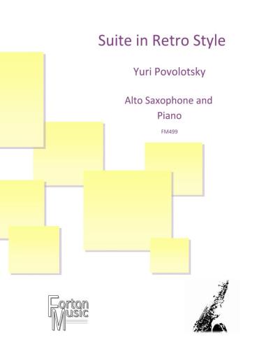 Povolotsky: Suite in Retro Style for Alto Saxophone published by Forton