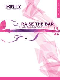 Raise the Bar! Violin book 3 (Grades 68) published by Trinity