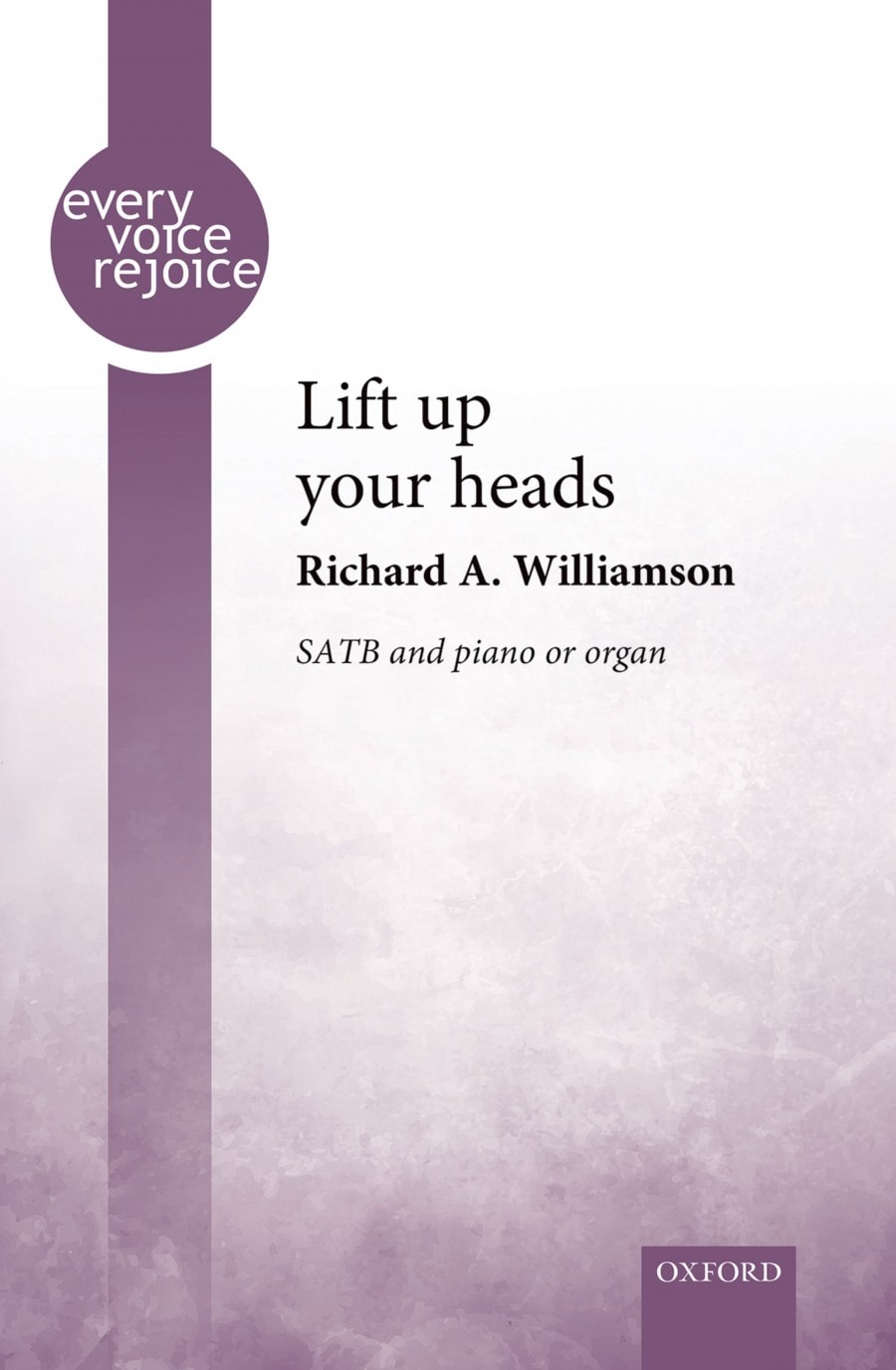 Williamson: Lift up your heads SATB published by OUP