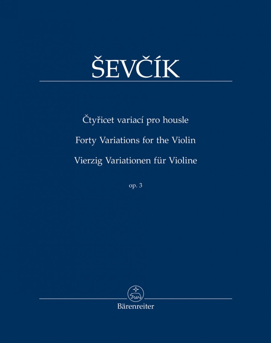 Sevcik: 40 Variations Opus 3 for the Violin published by Barenreiter